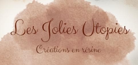 Les Jolies Utopies 
Boutique de bijoux et création en résine
Bracelet, bague, pendentif, parure 
Résine, fleurs séchées
Pour faire plaisir et se faire plaisir 